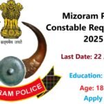 Mizoram Police Constable Requirement 2025