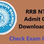 RRB NTPC Admit Card Download 2025