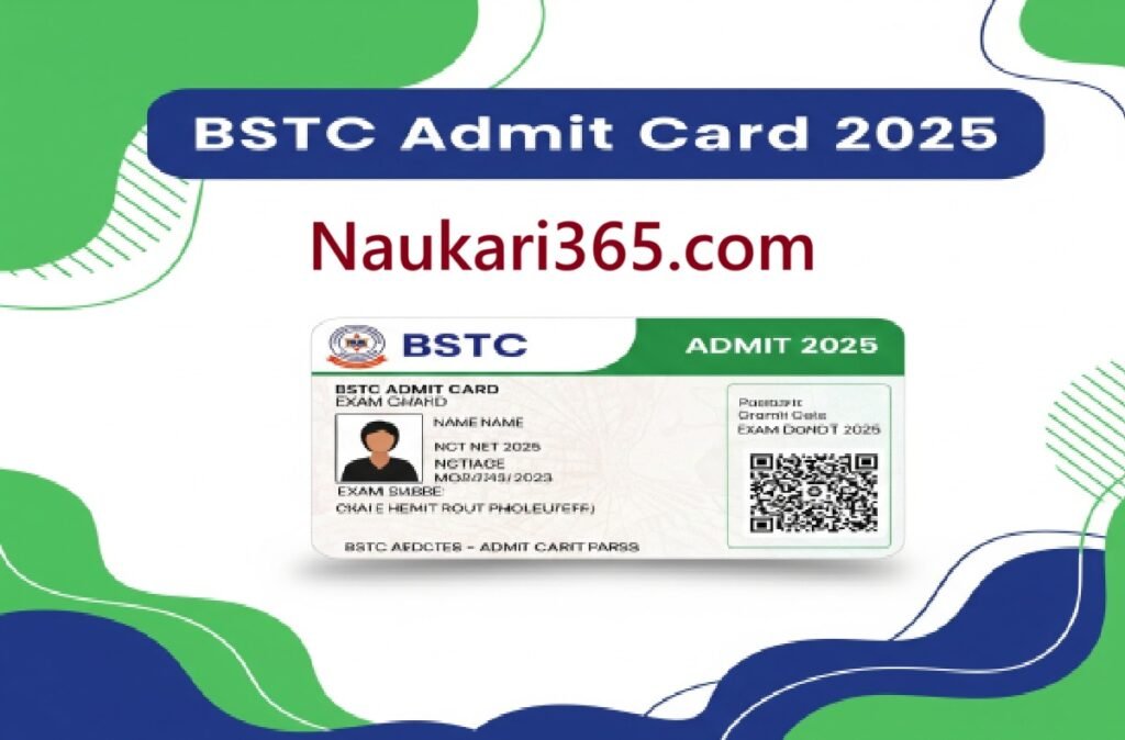BSTC Admit Card 2025 Released